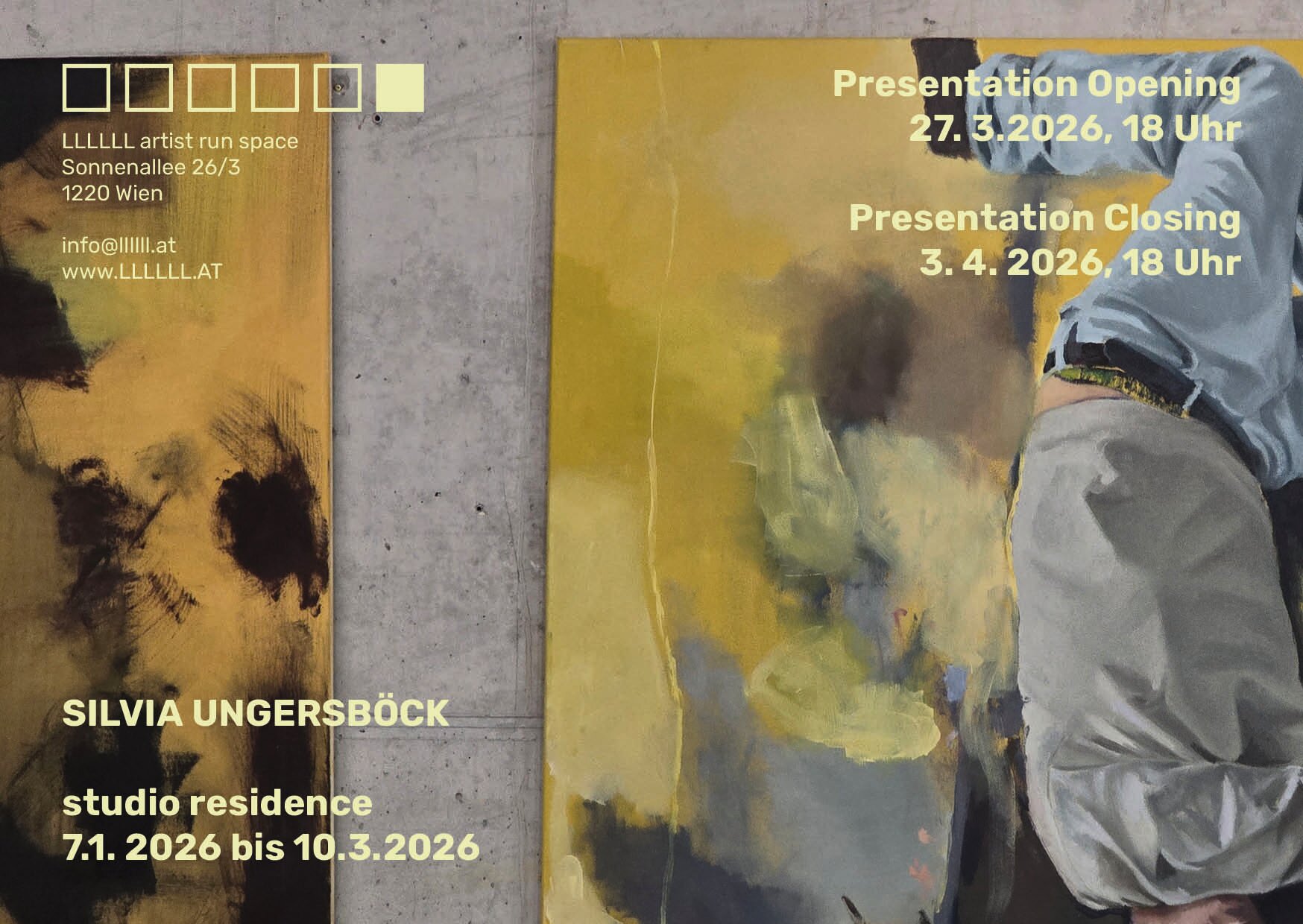 Plakat mit Bild von Silvia Ungersböck mit Informationen zur Vernissage und Finissage im LLLLLL artist run space