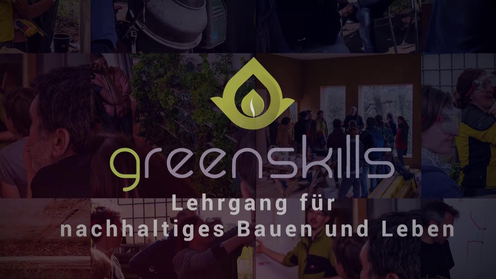greenskills - Lehrgang für nachhaltiges Bauen und Leben