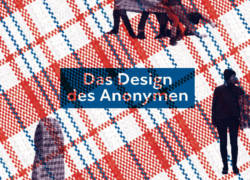Das Design des Anonymen