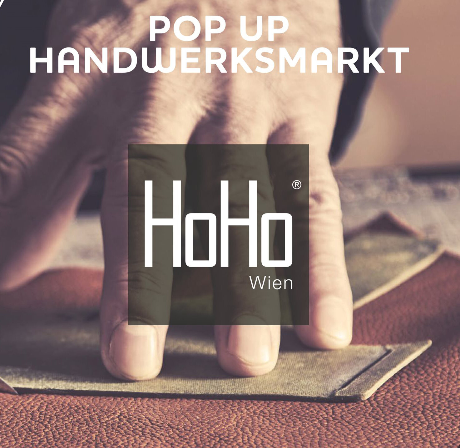 Pop up-Handwerksmarkt im HoHo Wien