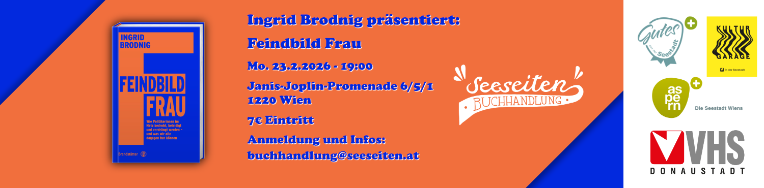 Ingrid Brodnig präsentiert FEINDBILD FRAU