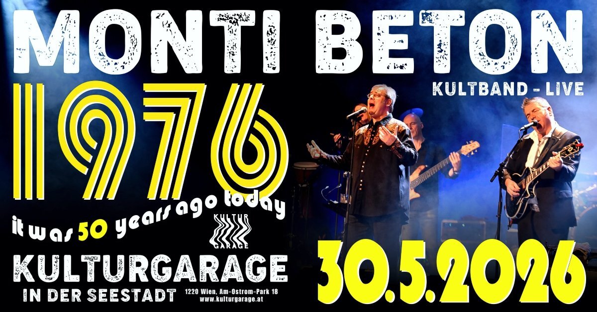 Plakat zum Konzert von Monti Beton: 1976 - it was 50 years ago today