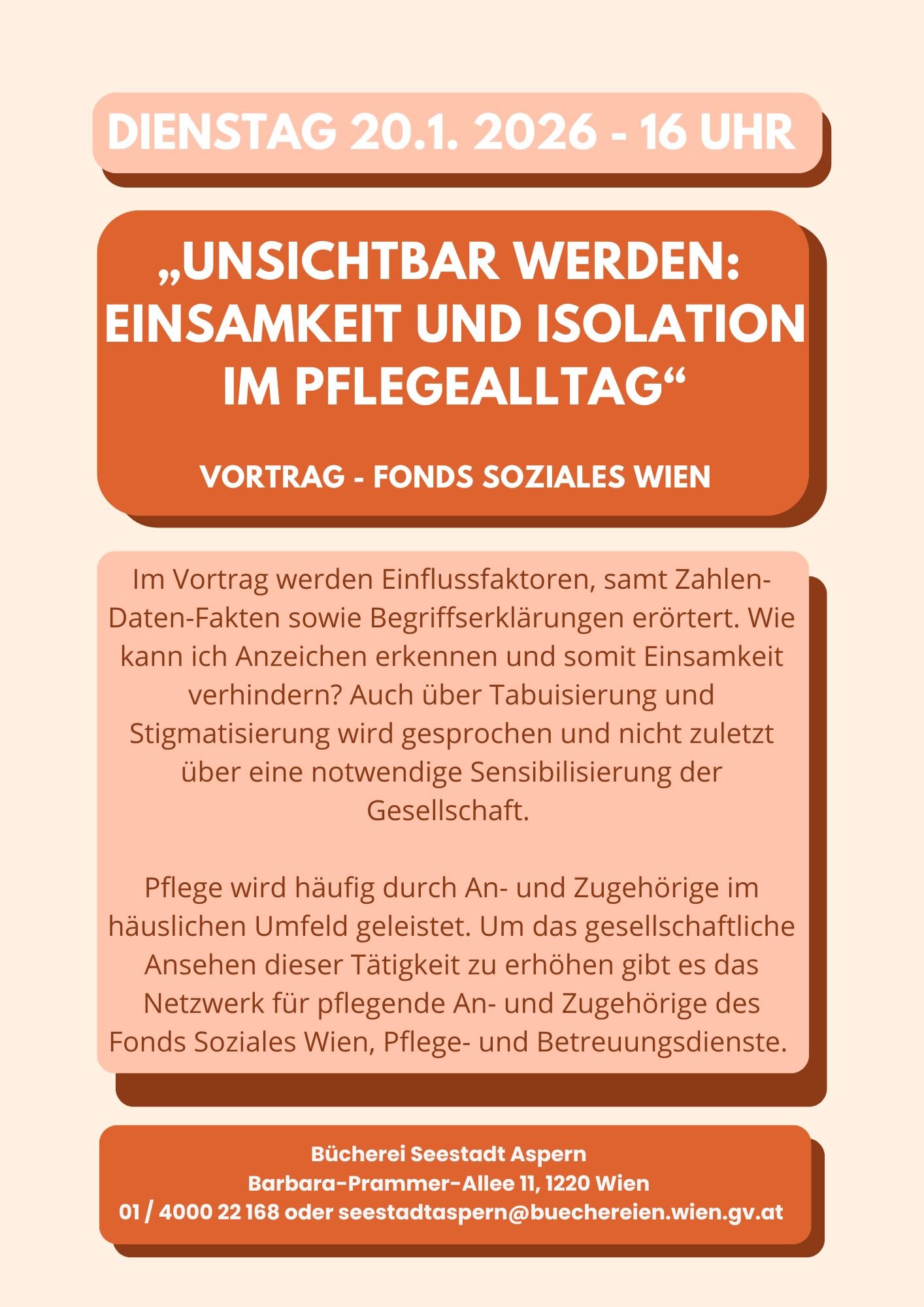 „Unsichtbar werden:  Einsamkeit und Isolation im Pflegealltag“  Vortrag - Fonds Soziales Wien