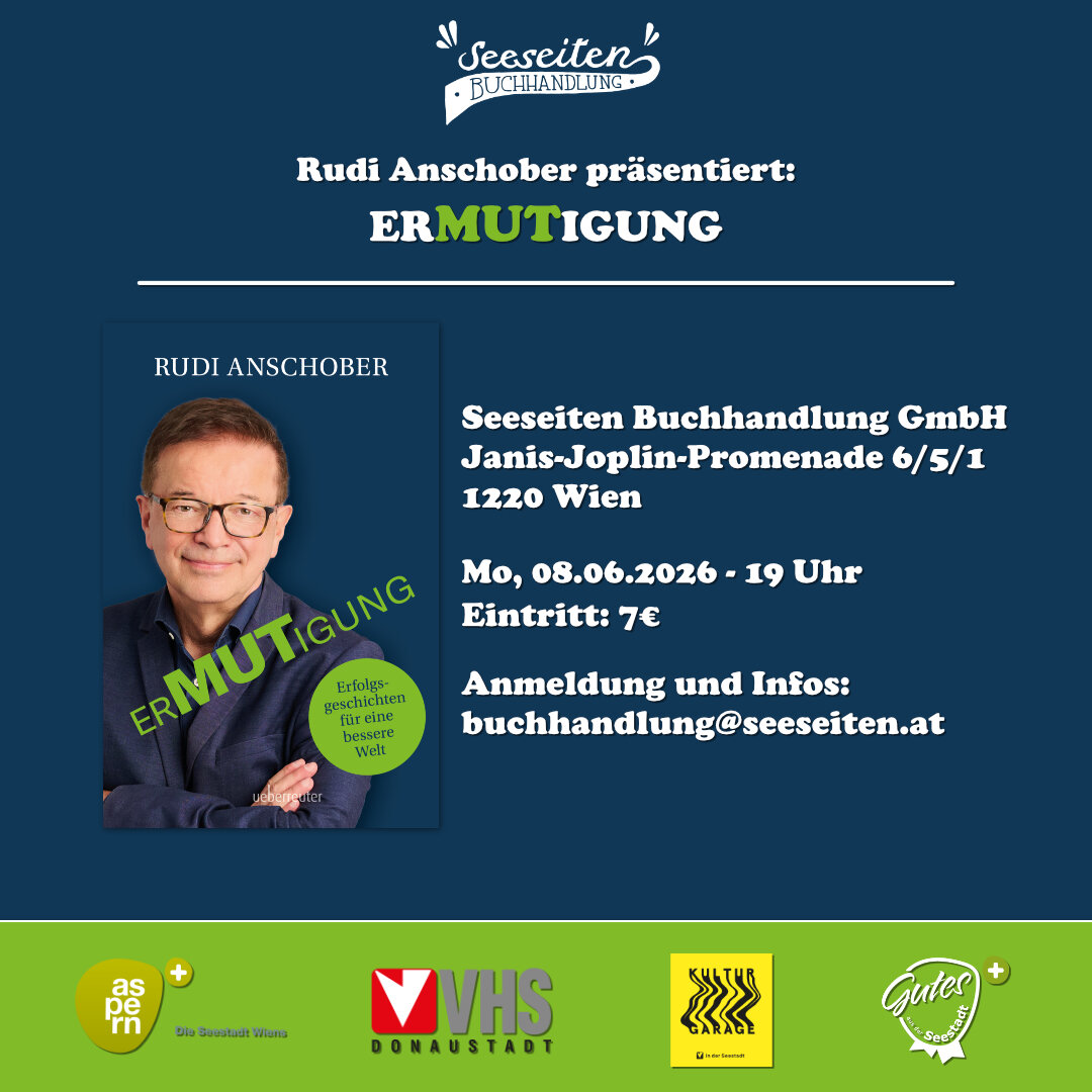Plakat zur Lesung von Rudi Anschober zu seinem Buch Ermutigung. Es ist das Buchcover auf einem blauen Hintergrund zu sehen