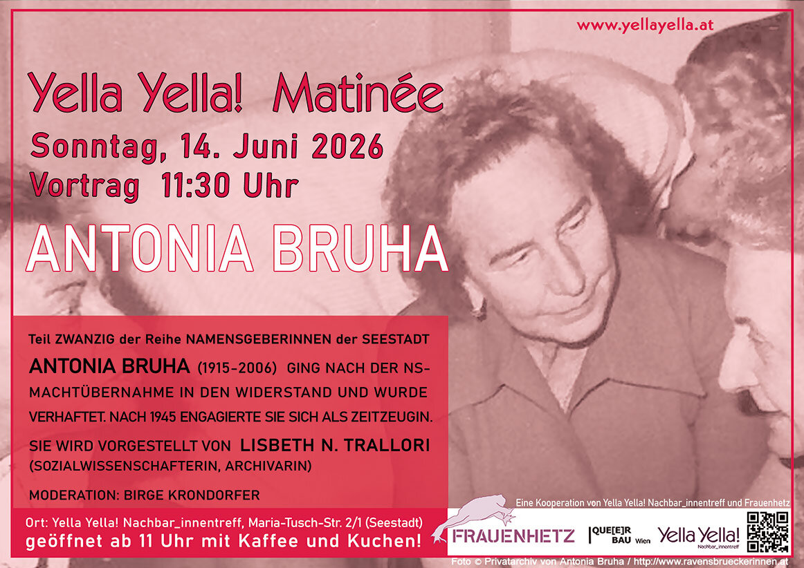Plakat zur Veranstaltung Namensgeberinnen der Seestadt mit allen Informationen und einem alten Foto von Antonia Bruha in schwarz-weiß