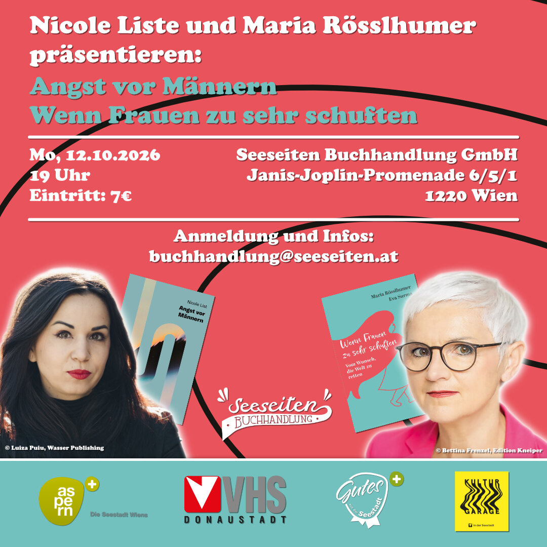 Plakat zur Lesung Nicole List und Maria Rösslhumer präsentieren: "Angst vor Männern" und "Wenn Frauen zu sehr schuften"